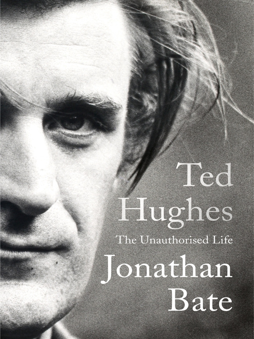 Title details for Ted Hughes by Jonathan Bate - Available